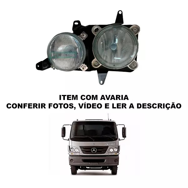 FAROL DUPLO ESQ COM AVARIA MB ACCELO 2003 A 2007 H7 H1 COM SUPORTE  (9798200161-
