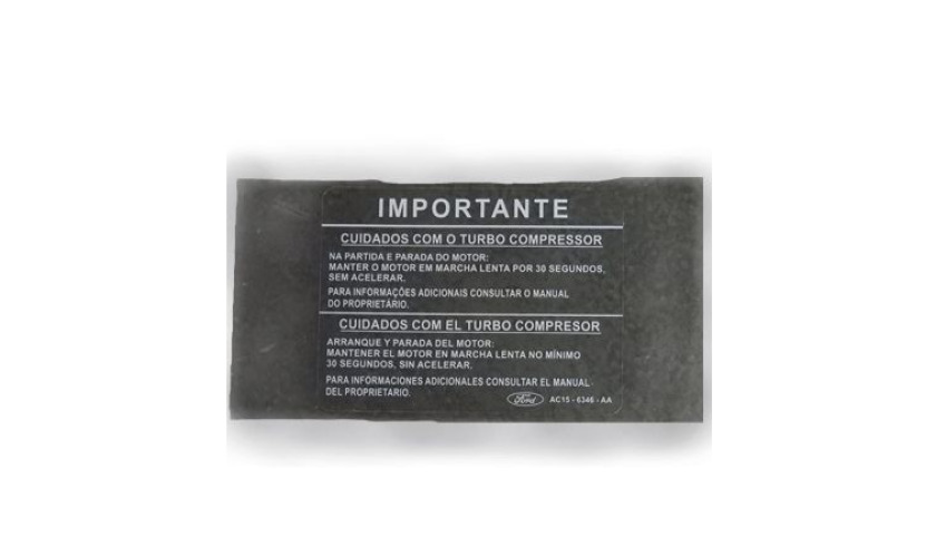 ETIQUETA CUIDADOS COM O TURBO COMPRESSOR FORD TRANSIT VAN FURGAO 2008 DIANTE (AC